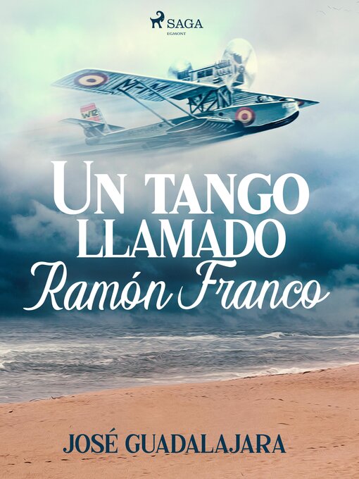 Title details for Un tango llamado Ramón Franco by José Guadalajara - Available